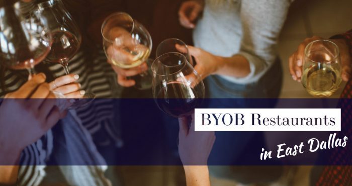 BYOB Restaurants in East Dallas